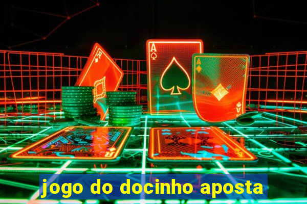 jogo do docinho aposta